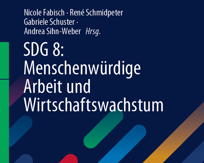 SDG 8: Menschenwürdige Arbeit und Wirtschaftswachstum